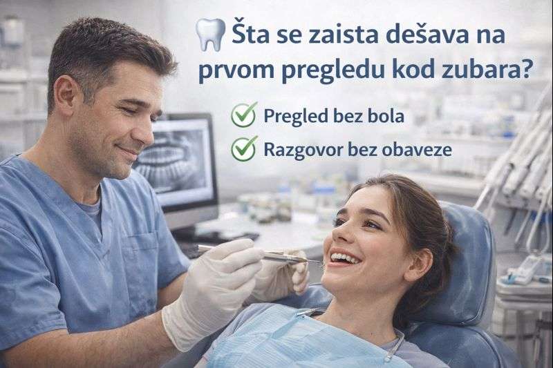 Sta se desava kod zubara na pregledu